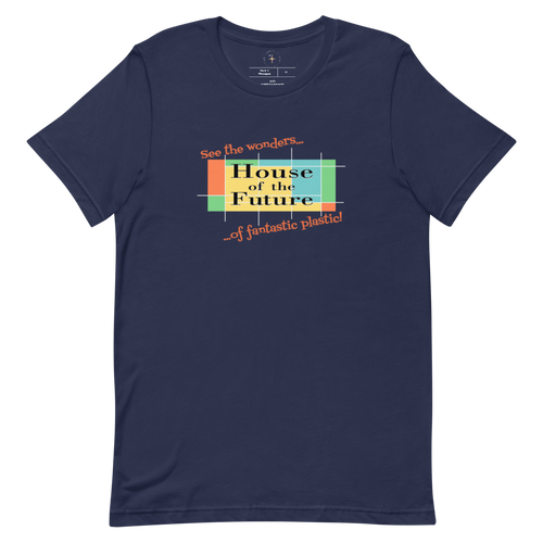 Logo inspired by the former attraction, House of the Future, with retro-styled text reading "See the Wonders of Fantastic Plastic!", on a Navy tee — flat lay